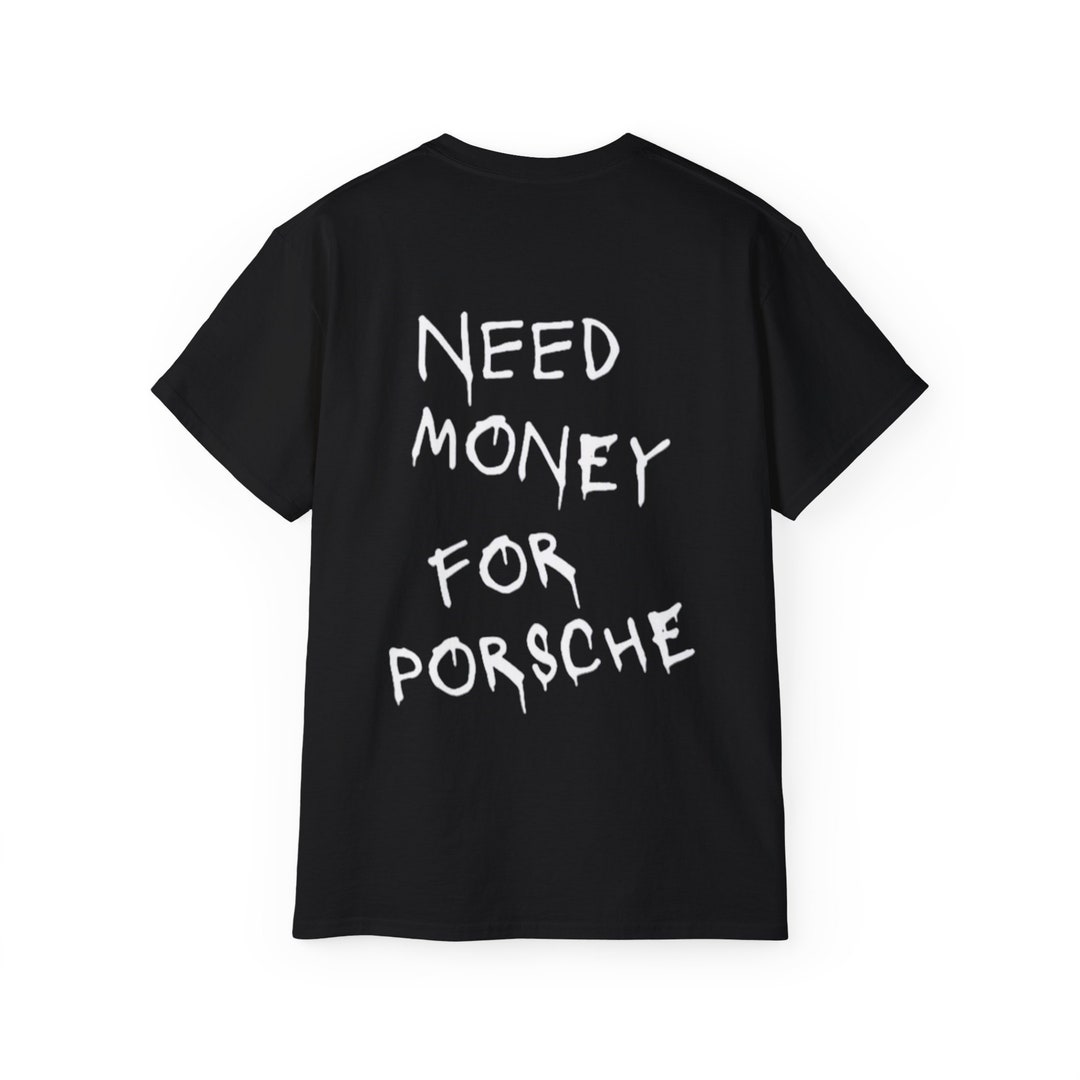 Need Money for Porsche Old Money Vogue Style Handmade Tee Etsy UK