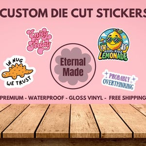 Custom Vinyl Stickers | Die Cut Stickers | Custom Logo Sticker | Custom Sticker | personalized stickers | Business Stickers | Fast Shipping