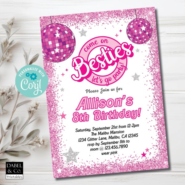 Pink Sparkle Birthday Invitation, Disco Ball Party Editable Template, Come on Besties Let's Go Party, Instant Download, Trending Pink Doll