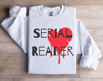 Serial Reader Bookish Horror Crewneck Sweatshirt, Funny Horror Book Sweater, Cozy Mystery Spooky Club, Spicy Booktok Romance Lover Gift
