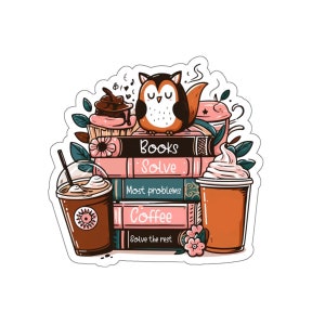Books Solve Problems, Booktok Coffee Sticker, Bookish Sticker, Bookworm Reading Sticker, Book Liver Gift, Kiss Cut Sticker, TBR Cart Sticker