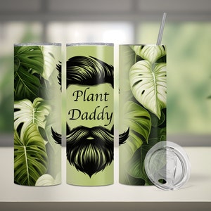 Plant Daddy Becher Wrap für 20 Unzen Skinny Becher, Sublimation Becher, House Plant Becher Wrap Template, Plant Father Becher wrap
