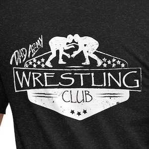 Wrestling Shirt, Wrestling TShirt, Wrestling Tee, Dad Wrestling Tee, Dad Wrestling TShirt, Wrestling Club Shirt, Wrestling T-Shirt