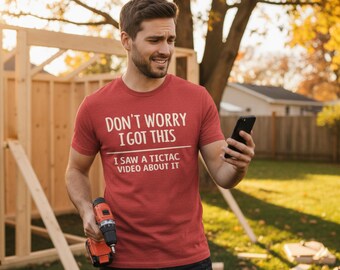 Camiseta "Não se preocupe, eu resolvo isso", vi um vídeo do Tic Tac sobre isso, camiseta com frase engraçada, presente para homens, presente para o pai, camiseta para pais, camiseta com meme engraçado para homens