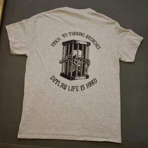 Outlaw Life Unisex Tee: Wrench Turner Biker T-Shirt