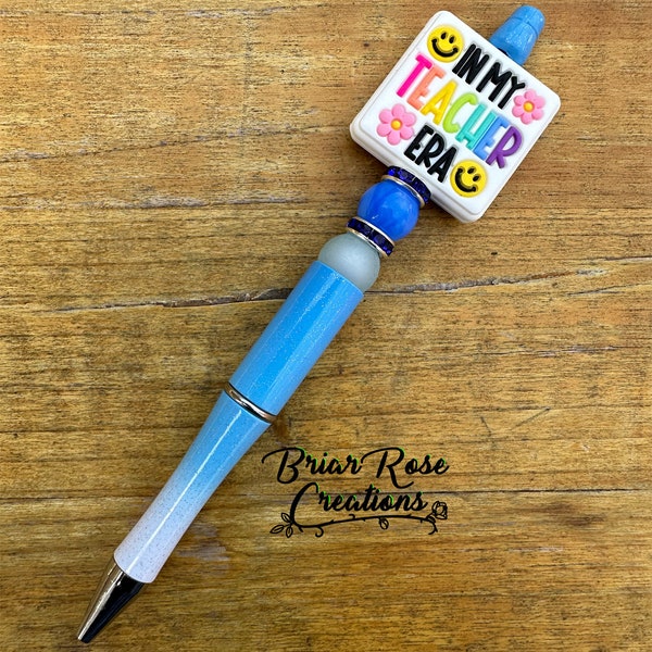 In my Teacher Era Beaded Pen