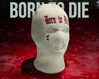 Born to Die ski mask| White balaclava| Custom ski mask| Tear drops| 3 hole ski mask