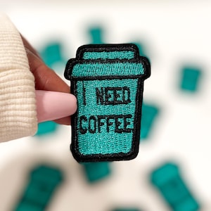 I Need Coffee Embroidered Patch - Fun Sew or Iron On for Caffeine Lover Cool Trucker Hat Patches DIY Coffee Lover Patch Coffee Patches