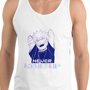 Never Give Up Anime Tank | Unisex | Workout Top