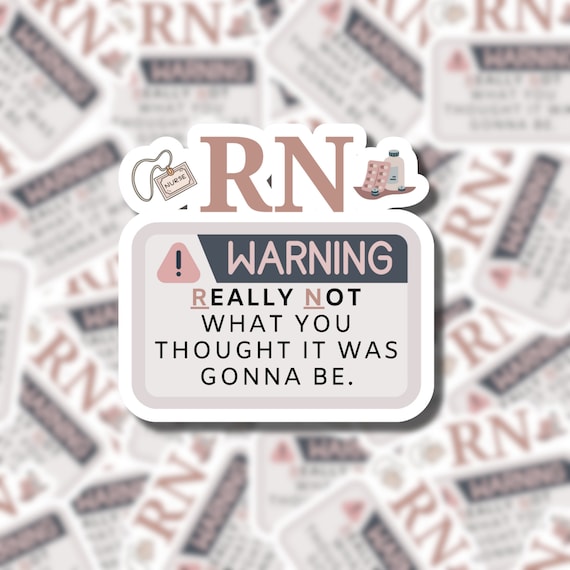 Funny Nurse Quote Sticker RN Sarcastic Sticker Registered Nurse Quote Laptop Decal Nurse Humor Sticker Medical Field Humor Warning Pink Gift
