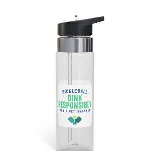 Pickleball Dink Responsibly Bottle, Pickleball Water Bottle, Water Bottle, Pickleball Player Gift, Pickleball for Women, Pickleball for Men
