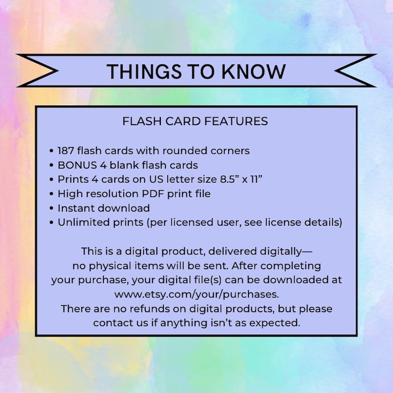 May include: A digital product listing for 187 printable flash cards with rounded corners. The listing includes 4 bonus blank flash cards. The cards are designed to print on US letter size paper (8.5 x 11 inches). The listing also includes information about instant download and unlimited prints.
