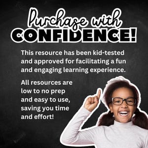 May include: A chalkboard-style graphic with the text "Purchase with CONFIDENCE!" and additional text about kid-tested resources. A smiling girl with glasses points upwards. The background is black.