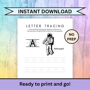 Pode incluir: Folha de trabalho imprim&iacute;vel em preto e branco para tra&ccedil;ar a letra A. A folha de trabalho apresenta uma ilustra&ccedil;&atilde;o de um astronauta e o texto "LETTER TRACING" e "NO PREP".