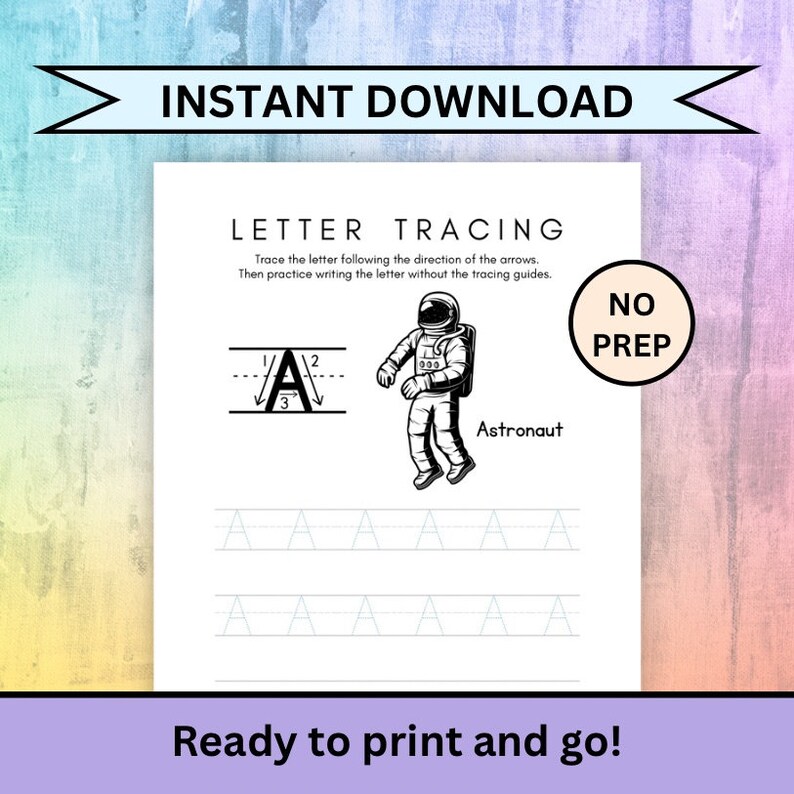 Pode incluir: Folha de trabalho imprim&iacute;vel em preto e branco para tra&ccedil;ar a letra A. A folha de trabalho apresenta uma ilustra&ccedil;&atilde;o de um astronauta e o texto "LETTER TRACING" e "NO PREP".