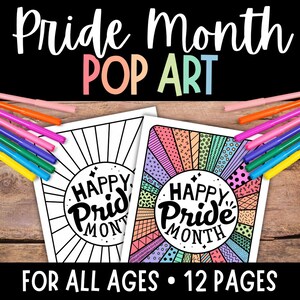 May include: Two "Happy Pride Month" pop art coloring pages with colorful markers. The pages feature a sunburst design with the text "Happy Pride Month". The top of the image reads "Pride Month POP ART". The bottom of the image reads "FOR ALL AGES • 12 PAGES".