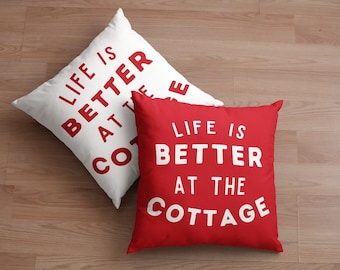 Cottage Throw Pillow: 'Life is Better' Lake House Decor