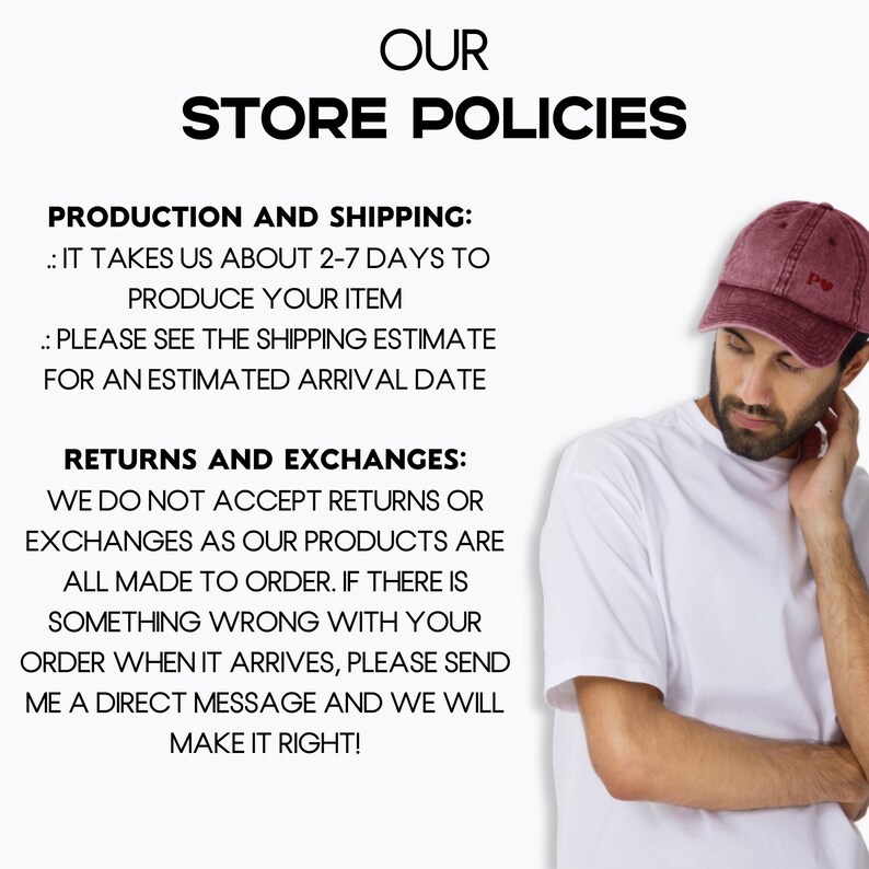 May include: Store policies for production and shipping. It takes 2-7 days to produce an item. Please see the shipping estimate for an estimated arrival date. Returns and exchanges are not accepted. Products are made to order. If there is something wrong with your order, send a direct message.