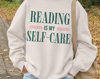 Reading Is My Self-Care Sweatshirt: Vintage Reading Sweatshirt, Book Lover gift, Bookish Shirt, Bookworm Reader Gift, Book Crewneck Sweater