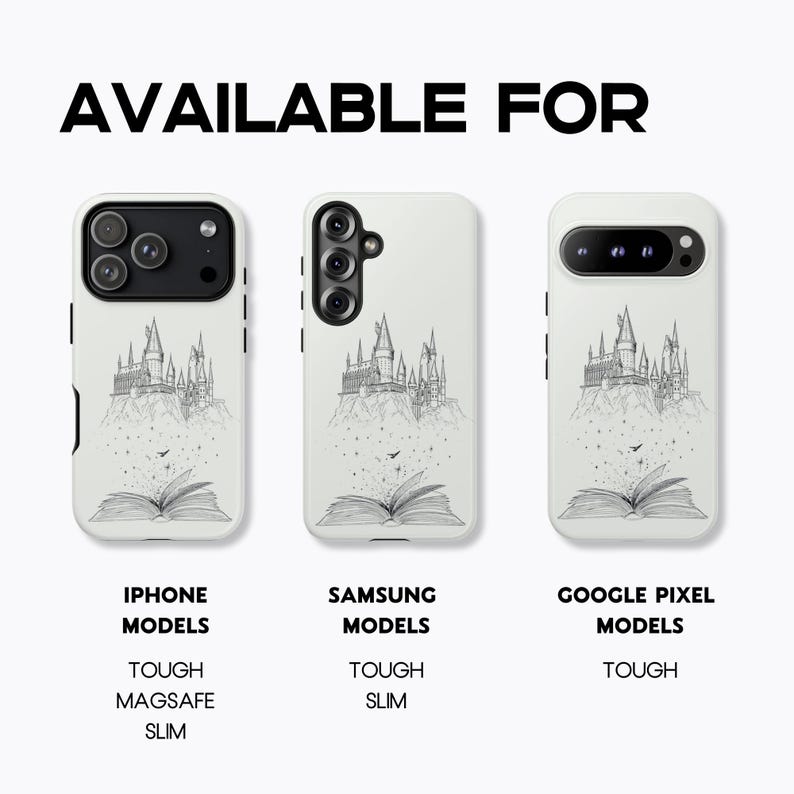 May include: White phone cases with a black and white castle design, available for iPhone, Samsung, and Google Pixel models. The cases feature a detailed illustration of a castle above an open book, with the text "AVAILABLE FOR" at the top.