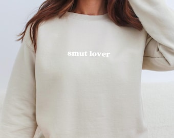 Smut Lover Rundhals-Sweatshirt: Würziges Lesergeschenk