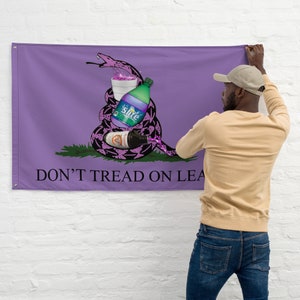 Don't Tread on Lean Flag -funny flag,funny tee,funny flags,graphic tees,sarcastic tshirt,meme shirt,gag shirt,gag gifts