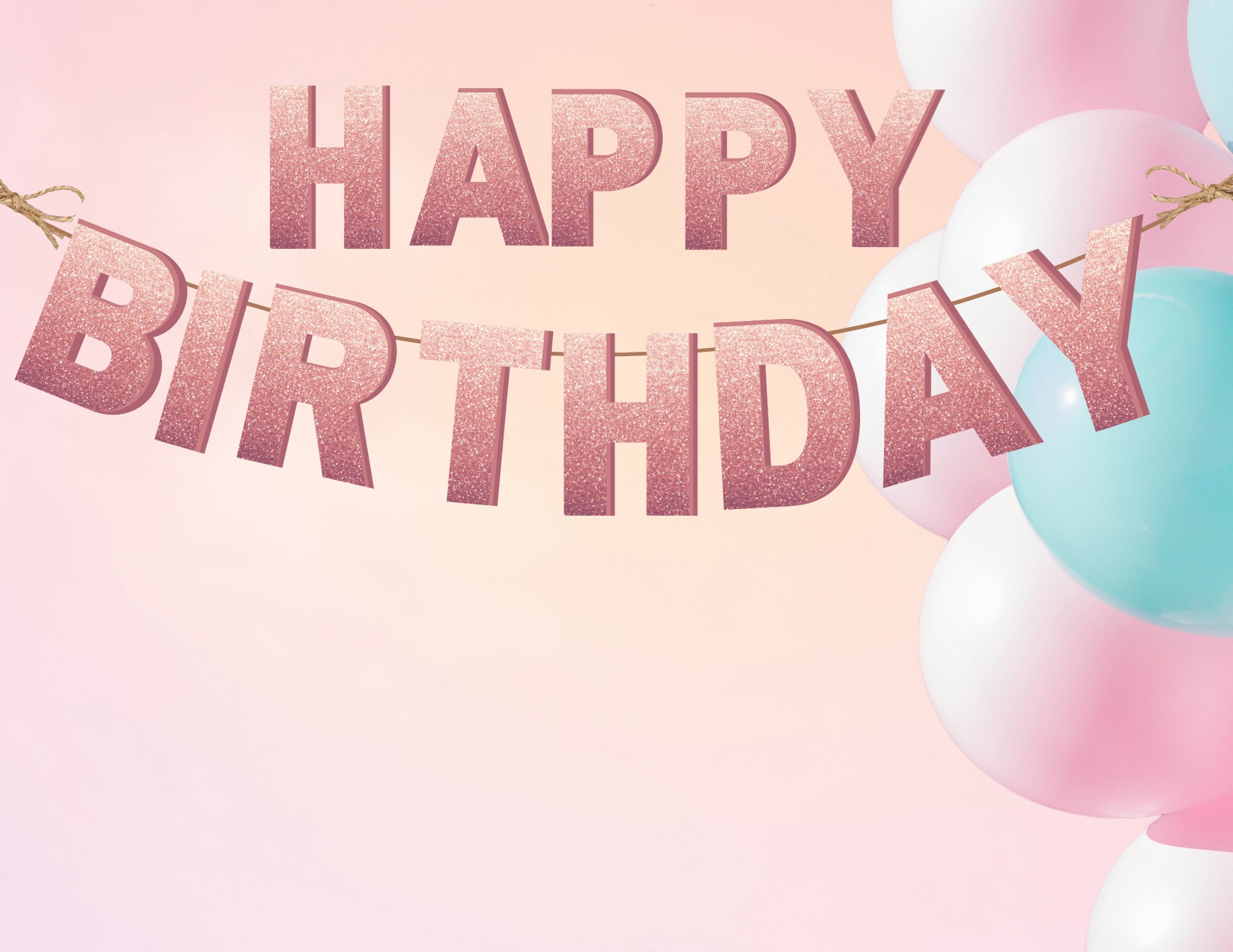 Printable Rose Gold Happy Birthday Letter Banner Garland 7 Inches Tall