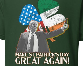Make St Patricks Day Great Again Trump Shirt