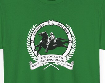 Broken Saddle Ex Jockeys Riding Club unisex Tee