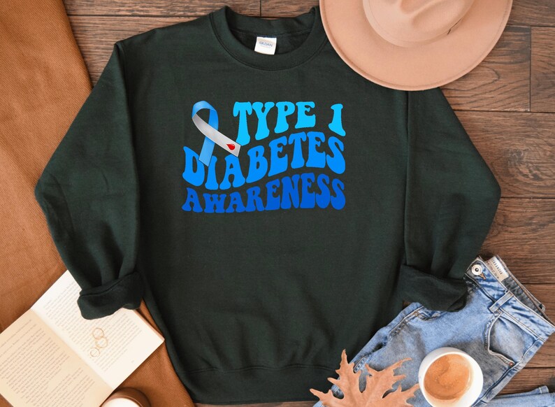 Type 1 Diabetes Awareness Sweatshirt, Diabetic Sweater,, Diabetes