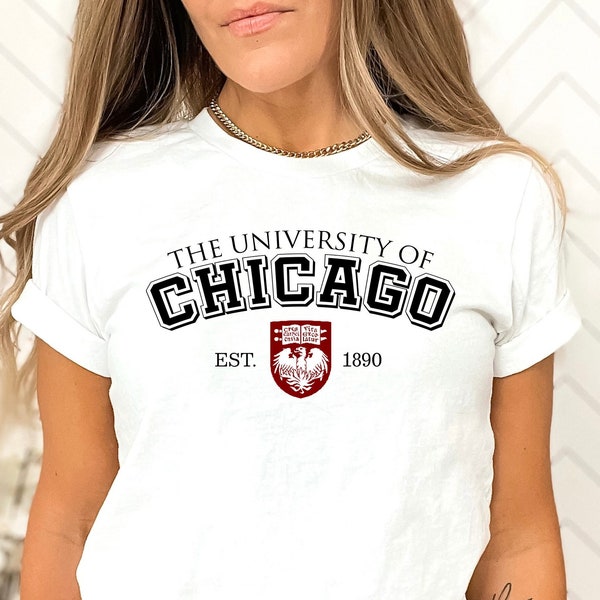 The University Of Chicago Shirt, Chicago University Tshirt, Chicago College Tee,  Chicago State Shirt, Chicago University Shirt