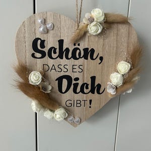 Wooden heart with lettering, It's nice that you exist, spring heart, decorative heart, flower heart, dried flowers and artificial, Heart.