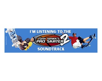 I'm Listening to the Tony Hawk Pro Skater 2 Soundtrack Bumper Sticker