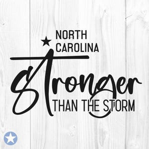 Carolina del Norte más fuerte que la tormenta svg, Carolina del Norte svg, más fuerte que la tormenta svg, huracán Helene, archivos cortados, cricut, svg, png
