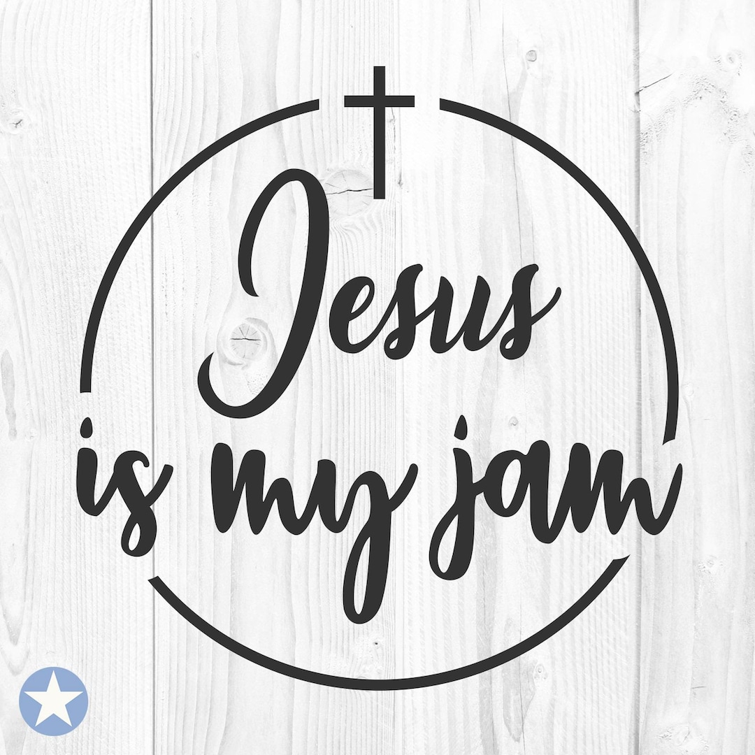 Jesus is My Jam Svg, Christian Svg, Faith Svg, Religious Svg, God Svg ...