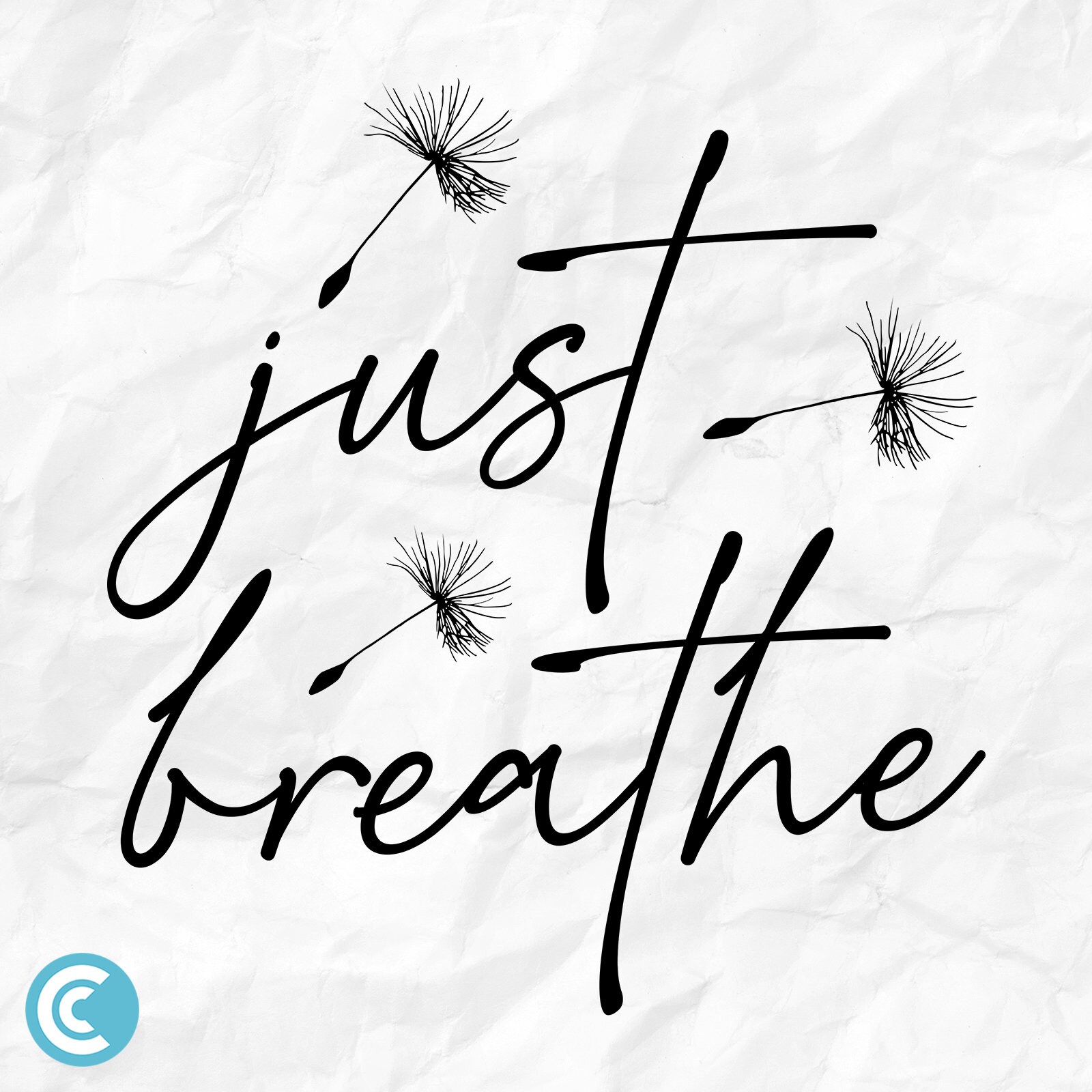 Just Breathe Svg, Just Breathe Dandelion Svg, Inspirational Quotes Svg