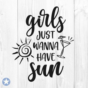 Les filles veulent juste avoir le soleil SVG, Summer SVG, Beach SVG, Sun SVG, Beach Life SVG, Summer Quote SVG, Silhouette, Cut Files, Cricut, Svg, Png
