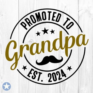 Promosso a Nonno 2024 Svg, Nonno Svg, Nonno Svg, Promosso a Svg, Famiglia Svg, Promosso a Nonno Taglia file, Cricut, Svg, Png