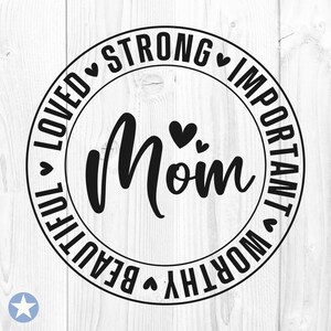 La mamma amava un formato Svg forte e importante, la vita della mamma in formato Svg, la festa della mamma in formato Svg, la camicia della mamma in formato Svg, degno in formato Svg, bellissimo Svg, Silhouette, Cricut, Svg, Png