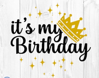 It&#39;s My Birthday Svg, Birthday Squad Svg, Birthday Saying Svg, Birthday Party Svg, It&#39;s My Birthday Cut Files, Cricut, Svg, Png