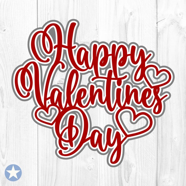 Happy Valentines Day Svg, Valentine Svg, Valentine's Day Svg, Happy Valentines Day Cake Topper Svg, Silhouette, Cut Files, Cricut, Svg, Png