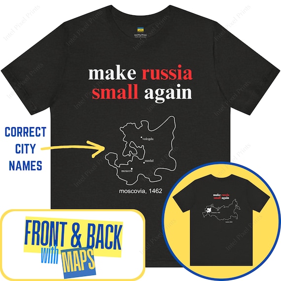 Zelensky Inspired 'make Russia Small Again' Unisex T-shirt