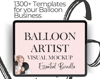 BALLOON ARTIST ESSENTIAL bundle, Event styling, Party backdrop, Event decor, balloon template, party mockup, small business, Balloon mockup