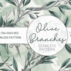 May include: Seamless pattern featuring olive branches with green leaves and gray berries on a light green watercolor background. The text "Olive Branches Seamless Pattern" is in a circle in the center of the image. The text "Ultra High Res Seamless Pattern" is at the top of the image. The text "12"x12" 300DPI JPG" is at the bottom right of the image.