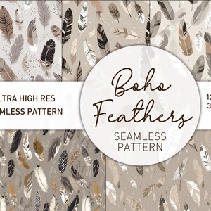 May include: Four seamless patterns featuring various styles of brown, beige, and white feathers on a light brown background. The text "Boho Feathers Seamless Pattern" is displayed in the centre of the image.