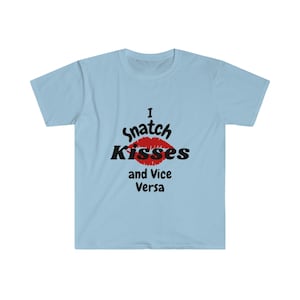Adult Funny T-Shirt - Snatch Kisses