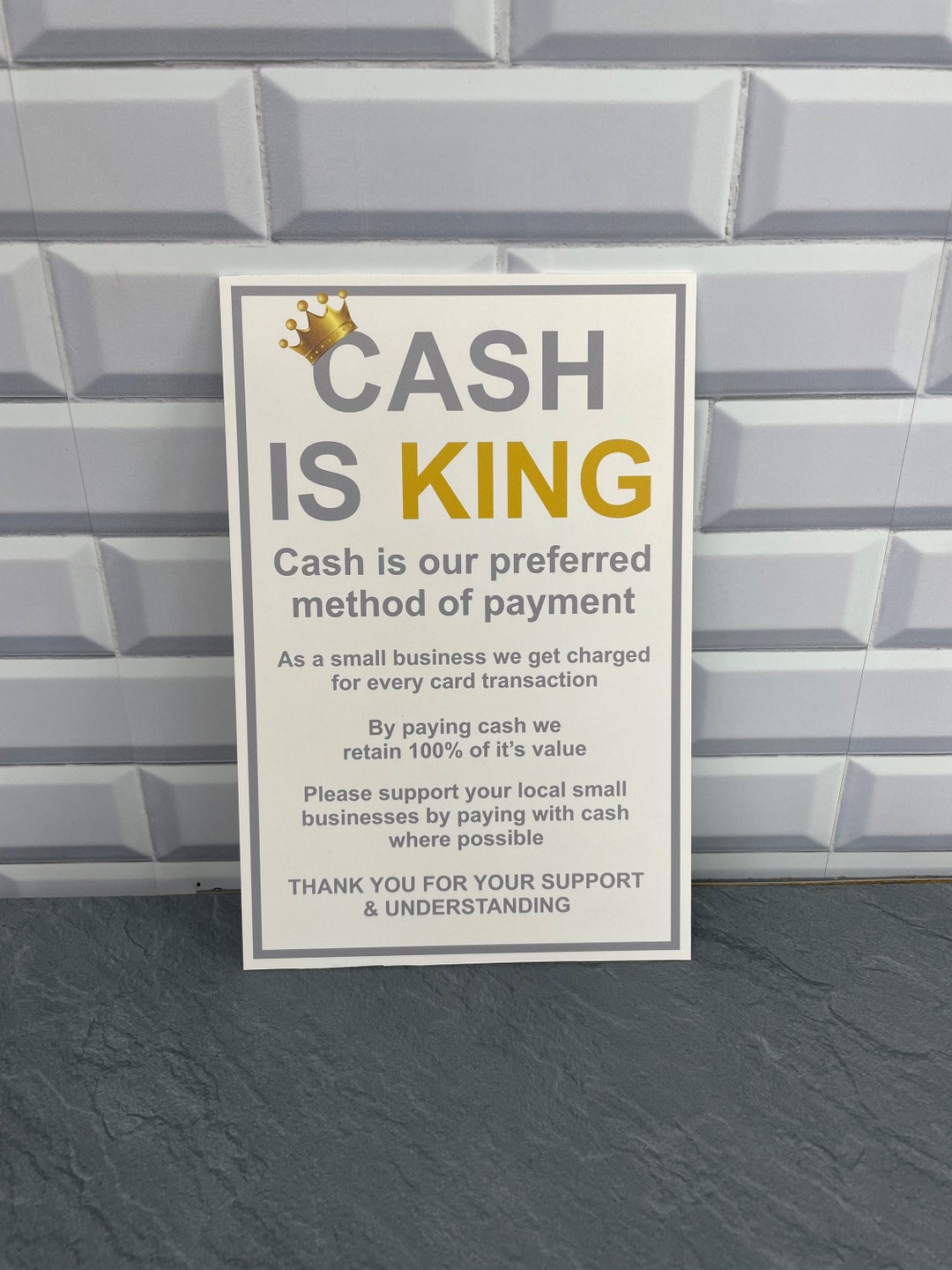 CASH IS KING Customer Notice Shop Sign Counter Sign Cafe Sign
