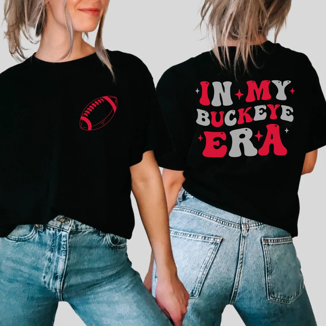 In My Buckeye Era Shirt, American Football T-shirt, Ohio Football Shirt, Game Day, Buckeye
