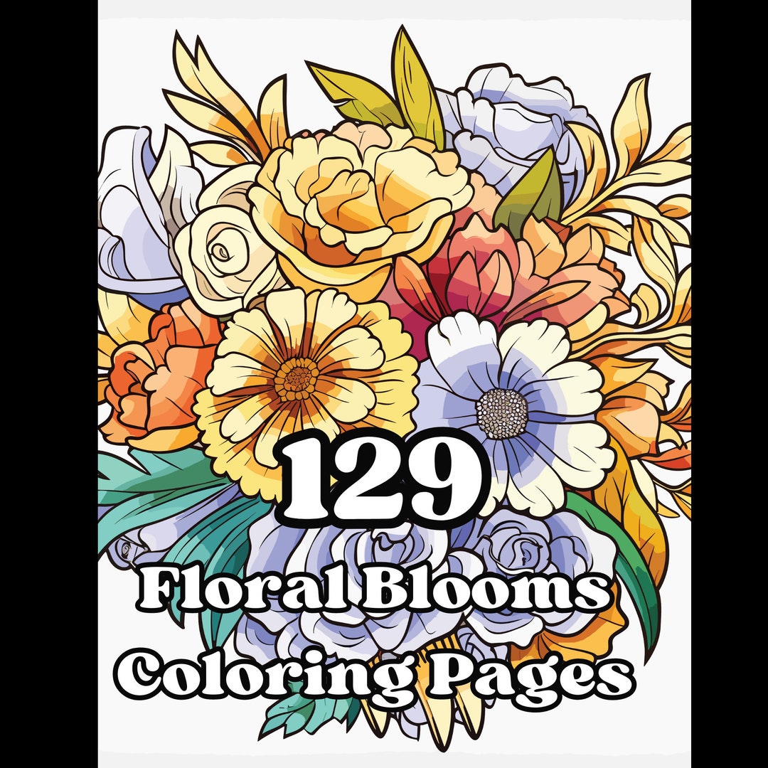 Floral Blooms Book for Adults, Flowers Coloring, Features 129 Coloring ...