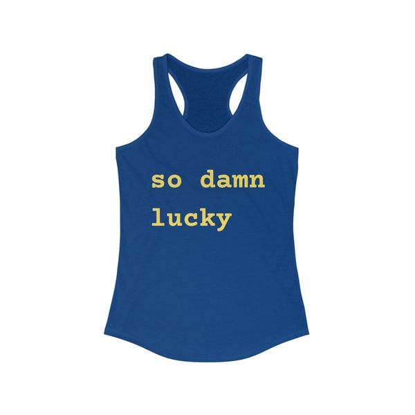 Dave Matthews Band So Damn Lucky Women's Ideal Racerback Tank